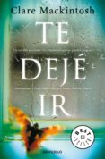 te deje ir-clare mackintosh-9788466344746 te deje ir-clare mackintosh-9788466344746