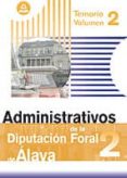 administrativos de la diputacion foral de alava: temario. (volume n ii)-9788466594646 administrativos de la diputacion foral de alava: temario. (volume n ii)-9788466594646