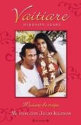 muñeca de trapo: mi vida con julio iglesias-vaitiare hirshon asars-9788466646246 muñeca de trapo: mi vida con julio iglesias-vaitiare hirshon asars-9788466646246
