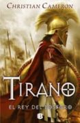 tirano: el rey del bosforo-christian cameron-9788466651646 tirano: el rey del bosforo-christian cameron-9788466651646