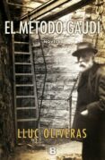 el metodo gaudi-lluc oliveras-9788466653046 el metodo gaudi-lluc oliveras-9788466653046