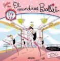 el mundo del ballet-beatrice masini-9788466765046 el mundo del ballet-beatrice masini-9788466765046