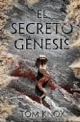 el secreto genesis-tom knox-9788467031546 el secreto genesis-tom knox-9788467031546