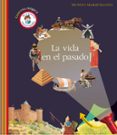 la vida en el pasado ( mundo maravilloso)-daniel moignot-9788467583946 la vida en el pasado ( mundo maravilloso)-daniel moignot-9788467583946