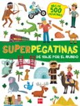 superpegatinas: de viaje por el mundo-9788467592146 superpegatinas: de viaje por el mundo-9788467592146