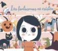 los fantasmas no existen-ella bailey-9788467594546 los fantasmas no existen-ella bailey-9788467594546