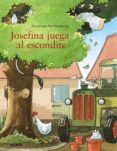josefina juega al escondite-alexander steffensmeier-9788467871746 josefina juega al escondite-alexander steffensmeier-9788467871746