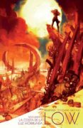 low 3. la costa de la luz moribunda-rick remender-greg tocchini-dave mccaig-9788467926446 low 3. la costa de la luz moribunda-rick remender-greg tocchini-dave mccaig-9788467926446