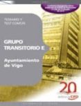 grupo transitorio e ayuntamiento de vigo temario y test comun-9788468104546 grupo transitorio e ayuntamiento de vigo temario y test comun-9788468104546