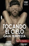 tocando el cielo (ebook)-gaia tempesta-9788468766546 tocando el cielo (ebook)-gaia tempesta-9788468766546