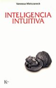 inteligencia intuitiva-vanessa mielczareck-9788472456846 inteligencia intuitiva-vanessa mielczareck-9788472456846