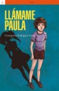 llámame paula-concepcion rodriguez gasch-9788472907546 llámame paula-concepcion rodriguez gasch-9788472907546