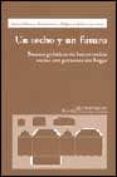 un techo y un futuro: buenas practicas de intervencion social con personas sin hogar-pedro cabrera-9788474266146 un techo y un futuro: buenas practicas de intervencion social con personas sin hogar-pedro cabrera-9788474266146