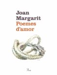 poemes d'amor (ebook)-joan margarit-9788475883946 poemes d'amor (ebook)-joan margarit-9788475883946