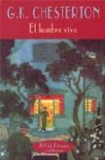 el hombre vivo-g.k. chesterton-9788477025146 el hombre vivo-g.k. chesterton-9788477025146