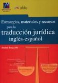 estrategias materiales y recursos para la traduccion juridica ingles-español-9788477110446 estrategias materiales y recursos para la traduccion juridica ingles-español-9788477110446