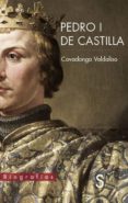 pedro i de castilla-covadonga valdaliso-9788477379546 pedro i de castilla-covadonga valdaliso-9788477379546