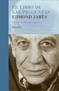 el libro de las preguntas-edmond jabes-9788478449446 el libro de las preguntas-edmond jabes-9788478449446