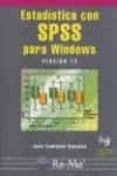 estadistica con spss para windows (version 12) (incluye cd-rom)-juan camacho rosales-9788478976546 estadistica con spss para windows (version 12) (incluye cd-rom)-juan camacho rosales-9788478976546