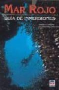 mar rojo, guia de inmersiones-andrea ghisotti-9788479020446 mar rojo, guia de inmersiones-andrea ghisotti-9788479020446