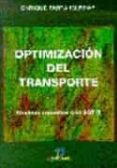 optimizacion del transporte: modelos resueltos con sot ii (incluy e 1 cd-rom)-enrique parra iglesias-9788479783846 optimizacion del transporte: modelos resueltos con sot ii (incluy e 1 cd-rom)-enrique parra iglesias-9788479783846