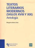 textos literarios modernos (siglos xviii y xix): antologia-margarita almela boix-9788480049146 textos literarios modernos (siglos xviii y xix): antologia-margarita almela boix-9788480049146
