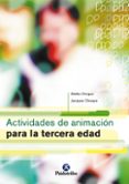 actividades de animacion para la tercera edad-jacques choque-stella choque-9788480197946 actividades de animacion para la tercera edad-jacques choque-stella choque-9788480197946