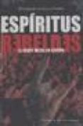 espiritus rebeldes: el heavy metal en españa-fernando galicia poblet-9788480486446 espiritus rebeldes: el heavy metal en españa-fernando galicia poblet-9788480486446
