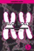 hello, dolly!: para entender: las aplicaciones del genoma humano-9788480636346 hello, dolly!: para entender: las aplicaciones del genoma humano-9788480636346