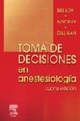 toma de decisiones en anestesiologia-ll. bready-9788480863346 toma de decisiones en anestesiologia-ll. bready-9788480863346