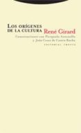 los origenes de la cultura:-rene girard-9788481648546 los origenes de la cultura:-rene girard-9788481648546