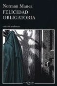felicidad obligatoria-norman manea-9788483103746 felicidad obligatoria-norman manea-9788483103746