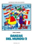 danzas del mundo (vol. 2)-angel zamora-9788483168646 danzas del mundo (vol. 2)-angel zamora-9788483168646