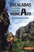 escaladas en la cara oculta del moncayo-juan carlos romero cuartero-9788483212646 escaladas en la cara oculta del moncayo-juan carlos romero cuartero-9788483212646