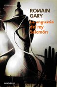 la angustia del rey salomon-romain gary-9788483466346 la angustia del rey salomon-romain gary-9788483466346