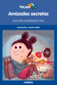 amizades secretas (tucan azul)-agustin fernandez paz-9788483493946 amizades secretas (tucan azul)-agustin fernandez paz-9788483493946