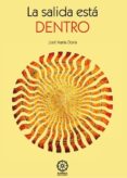 la salida esta dentro de ti-jose maria doria-9788483524046 la salida esta dentro de ti-jose maria doria-9788483524046
