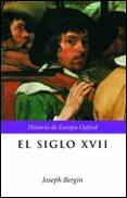 el siglo xvii: europa, 1598-1715-joseph bergin-9788484323846 el siglo xvii: europa, 1598-1715-joseph bergin-9788484323846