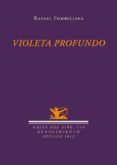 violeta profundo-rafael fombellida-9788484726746 violeta profundo-rafael fombellida-9788484726746