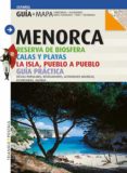 guia menorca reserva de la biosfera (español) (incluye mapa)-9788484783046 guia menorca reserva de la biosfera (español) (incluye mapa)-9788484783046