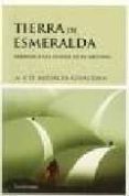 tierra de esmeralda (8ª ed.)-anne meurois-givaudan-daniel meurois-givaudan-9788487232046 tierra de esmeralda (8ª ed.)-anne meurois-givaudan-daniel meurois-givaudan-9788487232046