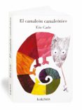el camaleon camaleonico-eric carle-9788488342546 el camaleon camaleonico-eric carle-9788488342546