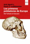 los primeros pobladores de europa-jordi agusti-9788490064146 los primeros pobladores de europa-jordi agusti-9788490064146