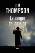 la sangre de los king-jim thompson-9788490066546 la sangre de los king-jim thompson-9788490066546