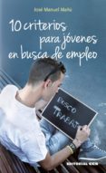 10 criterios para jovenes en busca de empleo (ebook)-9788490238646 10 criterios para jovenes en busca de empleo (ebook)-9788490238646