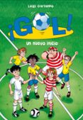 ¡gol! 31: un nuevo inicio-luigi garlando-9788490434246 ¡gol! 31: un nuevo inicio-luigi garlando-9788490434246