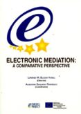 electronic mediation mediator: a comparative perspective-9788490454046 electronic mediation mediator: a comparative perspective-9788490454046
