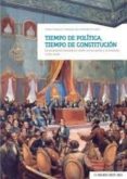tiempo de politica, tiempo de constitucion. la monarquia hispanic a entre la revolucion y la reaccion (1780-1840)-9788490456446 tiempo de politica, tiempo de constitucion. la monarquia hispanic a entre la revolucion y la reaccion (1780-1840)-9788490456446