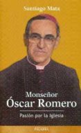 monseñor oscar romero-santiago mata-9788490612446 monseñor oscar romero-santiago mata-9788490612446