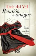 reunión de amigas-luis del val-9788490673546 reunión de amigas-luis del val-9788490673546